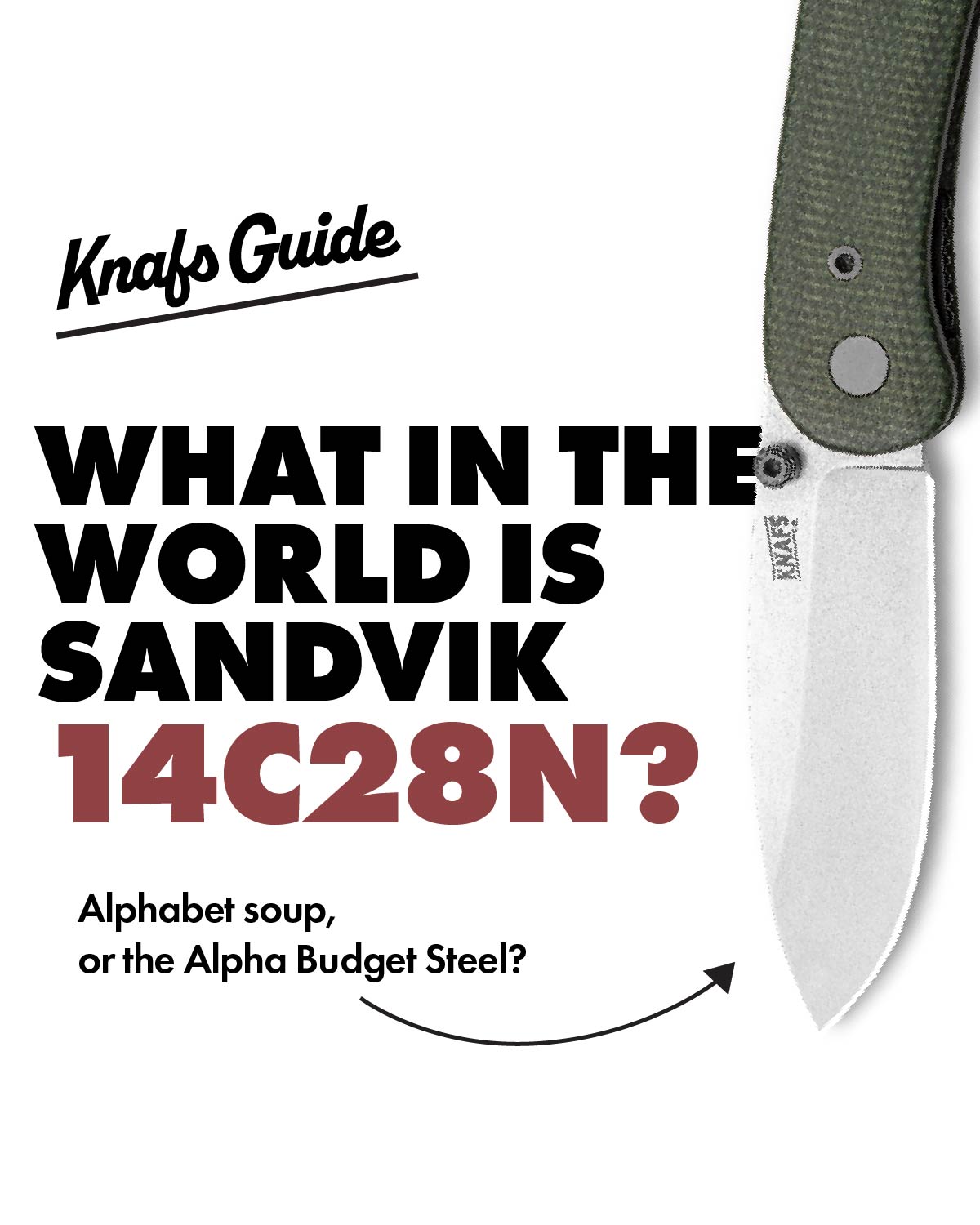 Is Sandvik 14c28n The Best Budget Knife Steel? | Knafs Guide